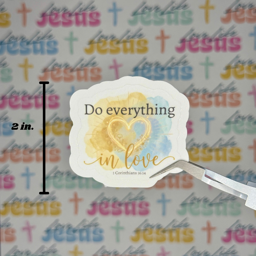 1 Corinthians 16:14 Sticker