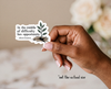 "In the Middle of Difficulty Lies Opportunity" Sticker