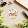 "Ramen is my Love Language" Sticker
