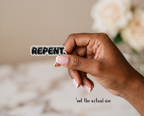 "Repent" Sticker