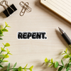"Repent" Sticker
