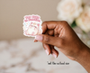 "Too Cute to Function" Sticker